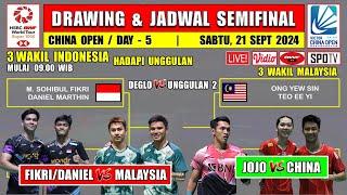 Drawing & Jadwal Semifinal China Open 2024 ~ FIKRI/DANIEL vs MALAYSIA ~ JOJO vs CHINA ~ 3 Wakil INA