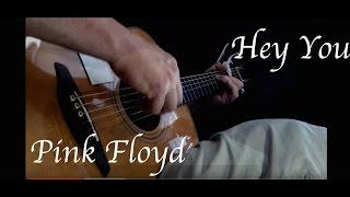 Kelly Valleau - Hey You (Pink Floyd) - Fingerstyle Guitar