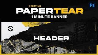 Creating a 1 Minute Banner in Photoshop: Paper Tear