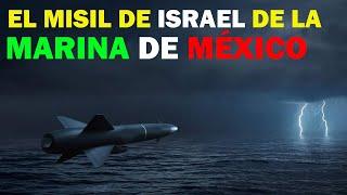 EL Misil de ISRAEL De la MARINA De MÉXICOHD