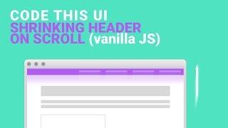 Shrinking Header On Scroll (plain JavaScript)