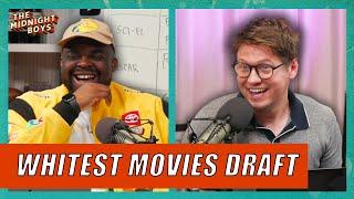 The Whitest Movies Draft | The Midnight Boys