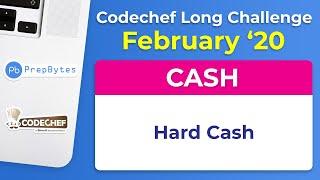 CodeChef February Long Challenge 2020- Hard Cash (CASH)