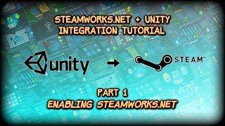 Preparing your Unity game for Steam - Part 1 - Enabling Steamworks.net