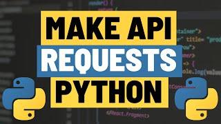 Python - Using Requests Module to Make GET, POST, PUT and DELETE RESTful API Requests