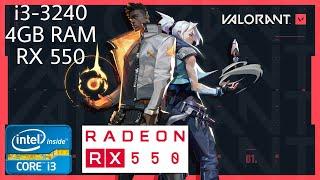 VALORANT GAMEPLAY ON i3 3240 & RX 550 4GB OC