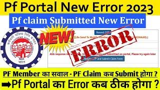 Epf new error : ASA response not available.Url-06 And Claim not submitted on portal,please try again