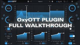 OxyOTT - Linear Phase OTT Plugin | Full Walkthrough /w oxy