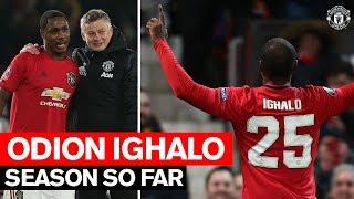 Season So Far | Odion Ighalo | Manchester United 2019/20