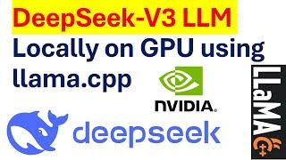 Install and Run DeepSeek-V3 LLM Locally on GPU using llama.cpp (build from source)