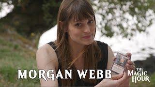 Morgan Webb - The Magic Hour, Episode 4.5