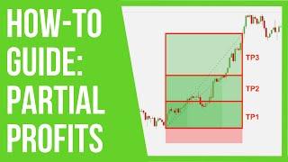 How to Take Partial Profits: 3 Ways to Secure Forex Profits 100% Guaranteed Every Time