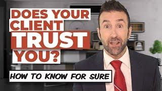 6 Ways to Know if Your Client Trusts You