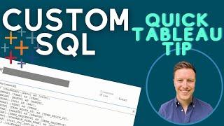 Convert Data Connections to Custom SQL in Tableau (Quick Tip)