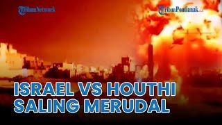 ®️ UPDATE Hari ke-437Saling Merudal, Jet Israel Bom Kota di Yaman, Houthi Luluh Lantakkan Tel Aviv