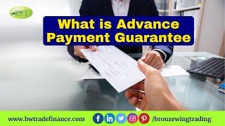 Advance Payment Guarantee | Payment Guarantee | Bank Guarantee