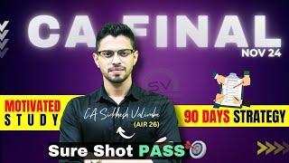 Do THIS to PASS CA Final Nov-24 | Motivation | Study Plan | 3 Months | Preparation Strategy