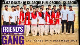 :: Friend's gang :: Kalgachia public school, kalgachia:: Batch 2022-23::::::     @tandavstudio