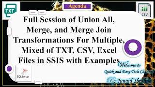 Full Session of Union All, Merge, and Merge Join  For TXT, CSV, Excel with Examples in SSIS