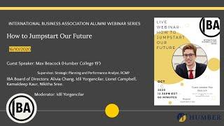 "How to Jumpstart Our Future Webinar" Fall 2020 - IBA Alumni Series I