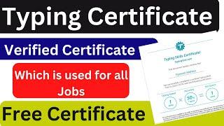 Typing Certificate | Typing Certificate For all Jobs | Verified Certificate