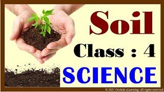 Soil | Class : 4 Science | CBSE / NCERT | CBSE Syllabus | Types Of Soil | Layers Of Soil |