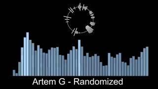 Artem G - Randomized