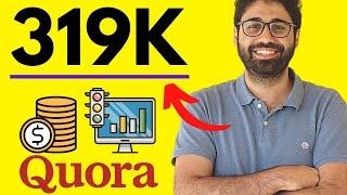 How To Get Free Traffic From Quora [8 Secret Tips] - 319K Views!
