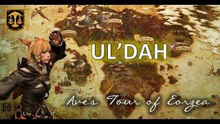 FFXIV: Ave's Tour of Eorzea - Ul'dah