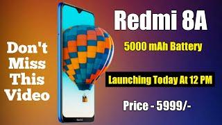 Redmi 8A Launching Today At 12 PM On 25 September | Redmi 8A Launch Event 25 September At 12 PM