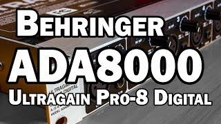 Behringer ADA8000 Ultragain Pro-8 Digital ADAT Preamp Review