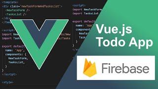 Intro - Vue 3 + Firebase Todo App Tutorial Series