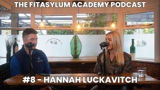 #8 - Fitasylum Academy w/Dec & Hannah