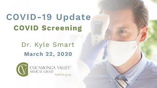 CVMG COVID Update: Dr. Kyle Smart talks COVID-19 Symptoms & Screening