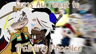 Sans Au views Training Practice | TW: Blood | My video