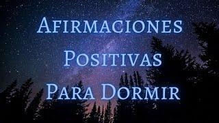 AFIRMACIONES POSITIVAS PARA DORMIR  4 HS Con La Frecuencia Del Amor 528HZ Reparadora Del ADN