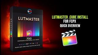 How to install .Cube LUT Files into Final Cut Pro X