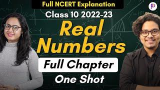 Real Numbers Class 10 Maths | Class 10 2022-23 | Full Chapter Explanation | Padhle