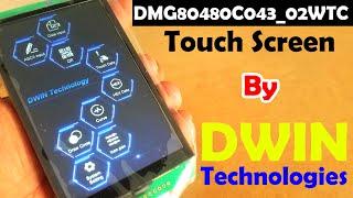 DMG80480C043_02WTC Touch Screen from DWIN Technologies, GUI, specs, and interfacing, HMI LCMs