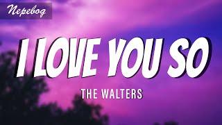 The Walters - I Love You So (Lyrics | текст перевод песни) песня I Love You So с переводом