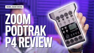 Zoom PodTrak P4 Podcast Recorder Review | Is the Zoom P4 Good for Podcasting?
