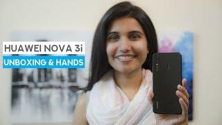 Huawei Nova 3i Unboxing & Hands on Review