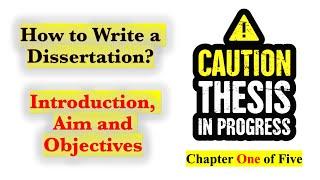 How to write a #Dissertation? #Chapter One: #Introduction #KhurramAziz #Research