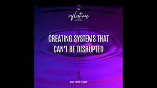 Lisa Hopkins: Creating Systems That Can't Be Disrupted