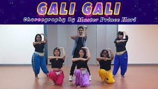 GALI GALI - KGF - NEHA KAKKAR - MASTER PRINCE HARI CHOREOGRAPHY