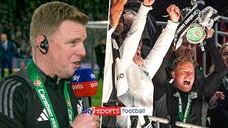 Eddie Howe FULL reaction after Newcastle Carabao Cup win 