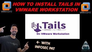 How to install Tails on VMware workstation to keep Secure - Video 2021