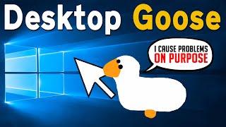 Desktop Goose Took Over My Computer