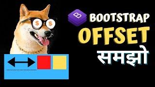 Bootstrap in Hindi #7 | Columns Offsetting | Bootstrap Grid Column Offset | Bootstrap Offset Class
