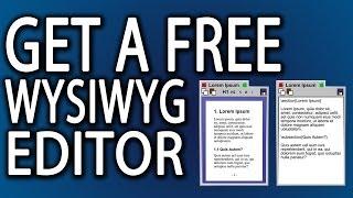 How To Get A Free WYSIWYG Editor